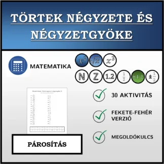 Párosító feladat: Törtek négyzete és négyzetgyöke