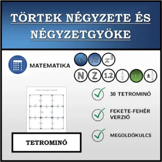 Tetrominó: Törtek négyzete és négyzetgyöke