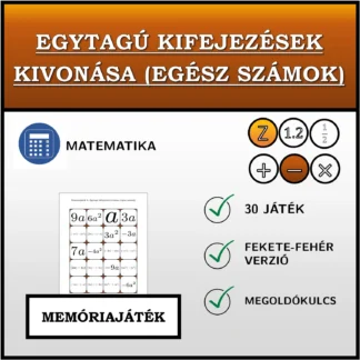 Memóriajáték: Egytagú kifejezések kivonása (egész számok)
