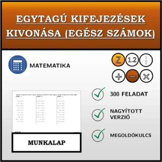 Munkalap: Egytagú kifejezések kivonása (egész számok)