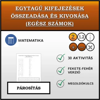 Párosító feladat: Egytagú kifejezések összeadása és kivonása (egész számok)
