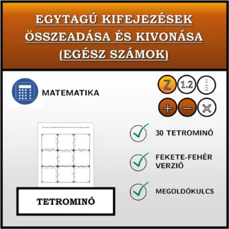 Tetrominó: Egytagú kifejezések összeadása és kivonása (egész számok)