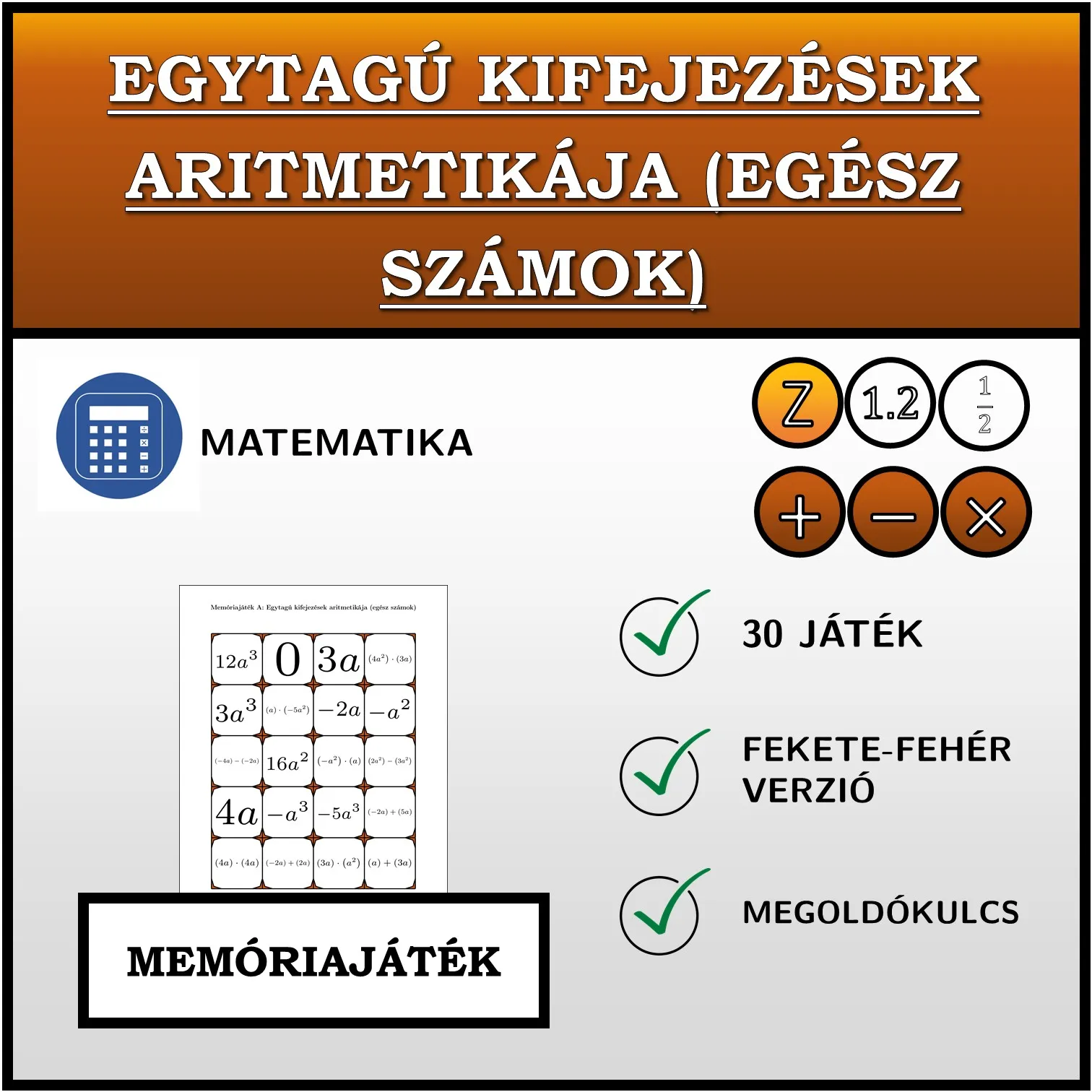 Memóriajáték: Egytagú kifejezések aritmetikája (egész számok)