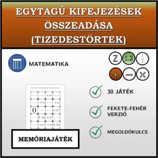 Memóriajáték: Egytagú kifejezések összeadása (tizedestörtek)