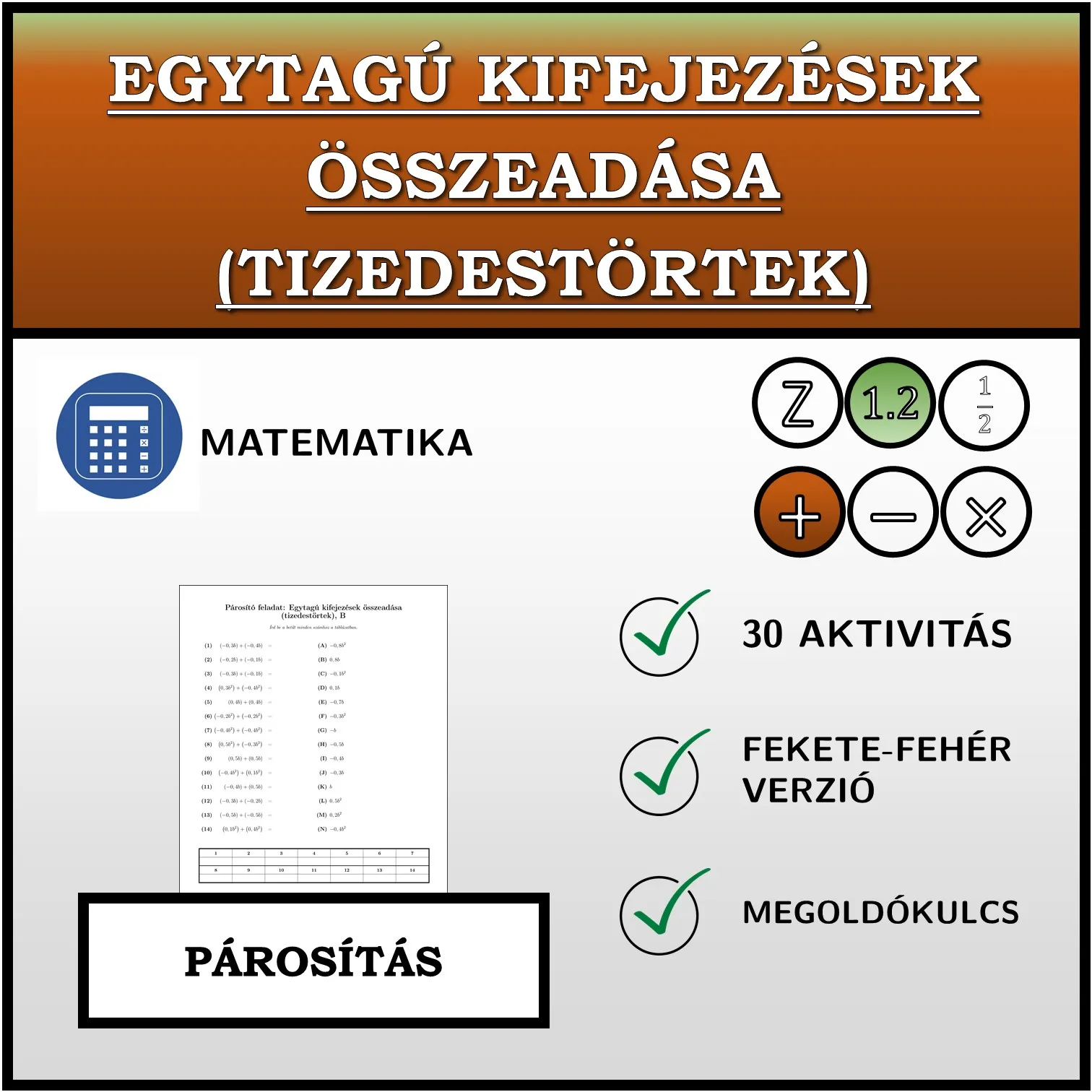 Párosító feladat: Egytagú kifejezések összeadása (tizedestörtek)