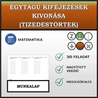 Munkalap: Egytagú kifejezések kivonása (tizedestörtek)