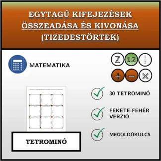 Tetrominó: Egytagú kifejezések összeadása és kivonása (tizedestörtek)