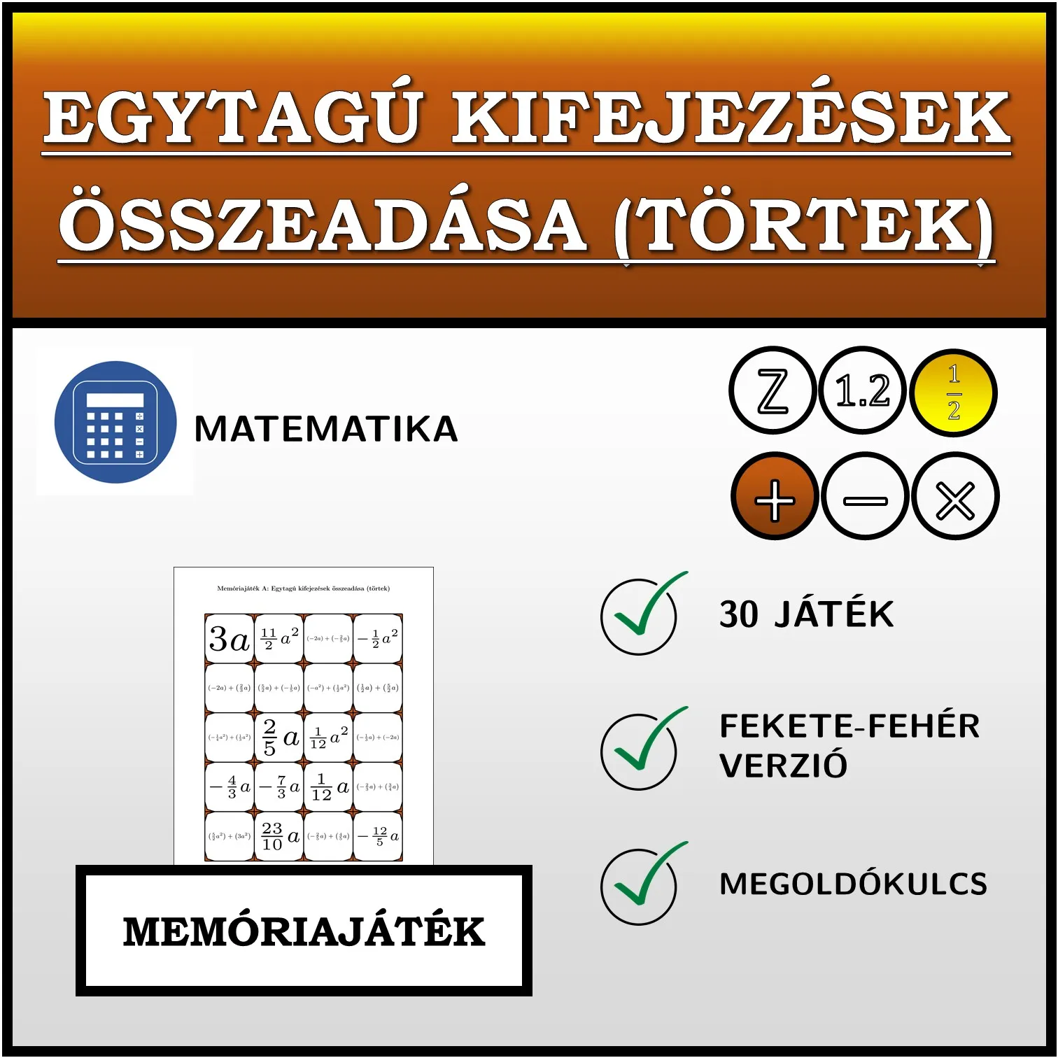 Memóriajáték: Egytagú kifejezések összeadása (törtek)