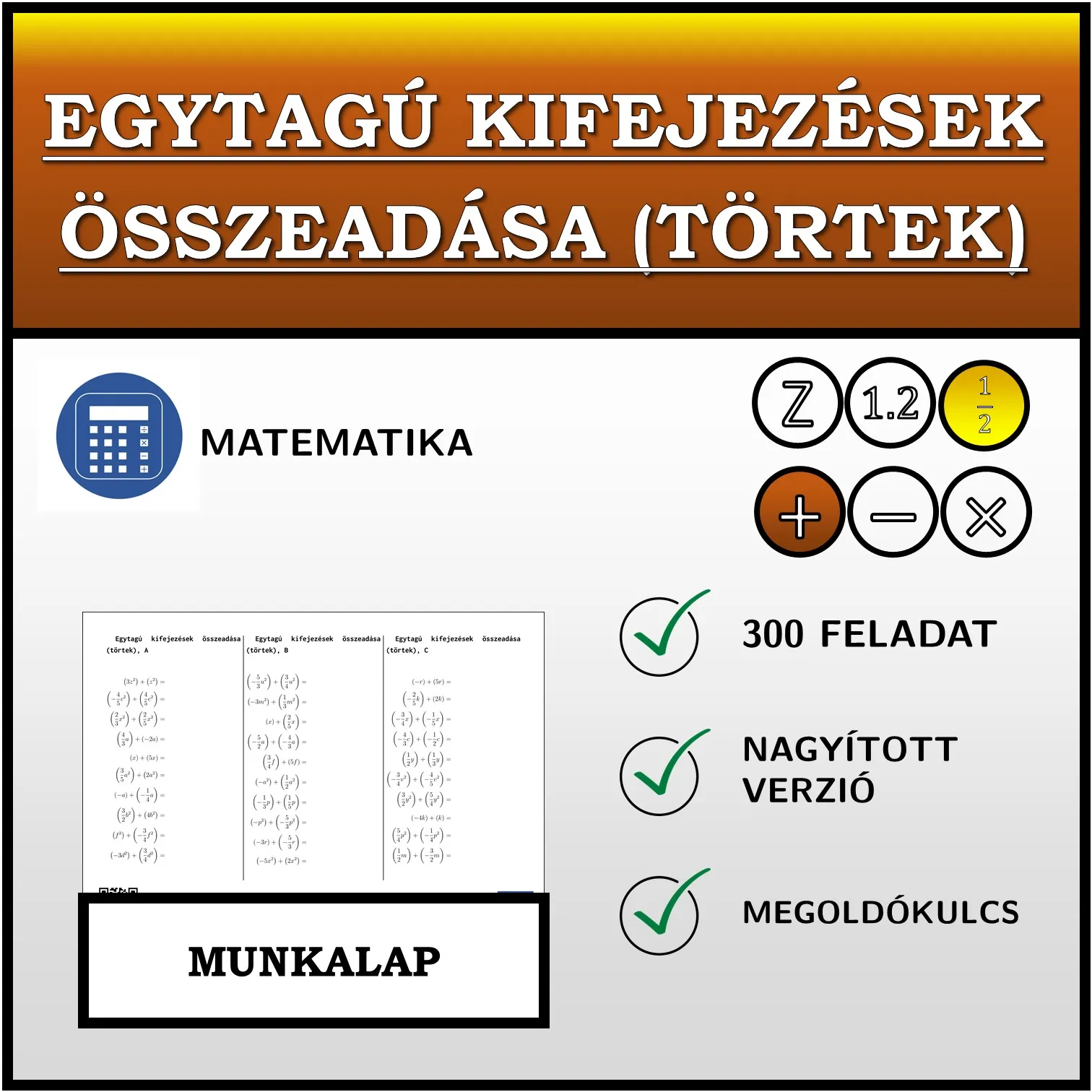 Munkalap: Egytagú kifejezések összeadása (törtek)