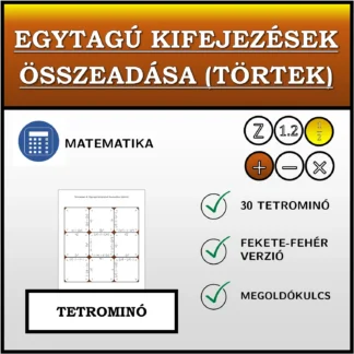 Tetrominó: Egytagú kifejezések összeadása (törtek)