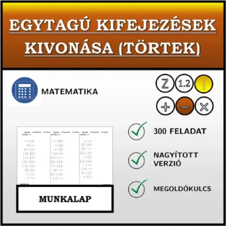 Munkalap: Egytagú kifejezések kivonása (törtek)