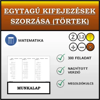 Munkalap: Egytagú kifejezések szorzása (törtek)