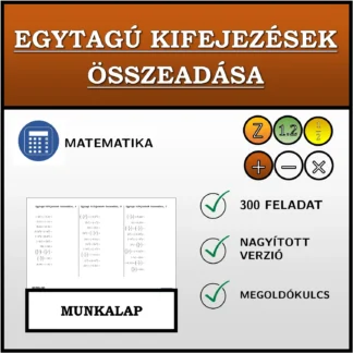 Munkalap: Egytagú kifejezések összeadása
