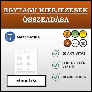 Párosító feladat: Egytagú kifejezések összeadása