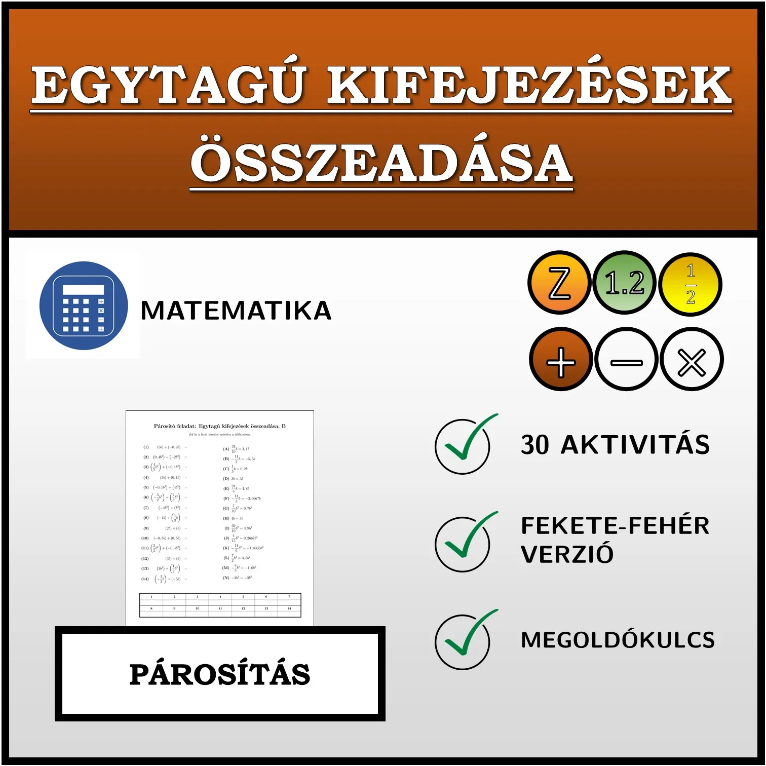 Párosító feladat: Egytagú kifejezések összeadása
