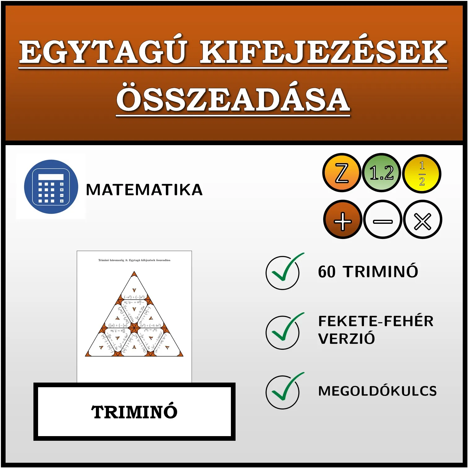 Triminó: Egytagú kifejezések összeadása
