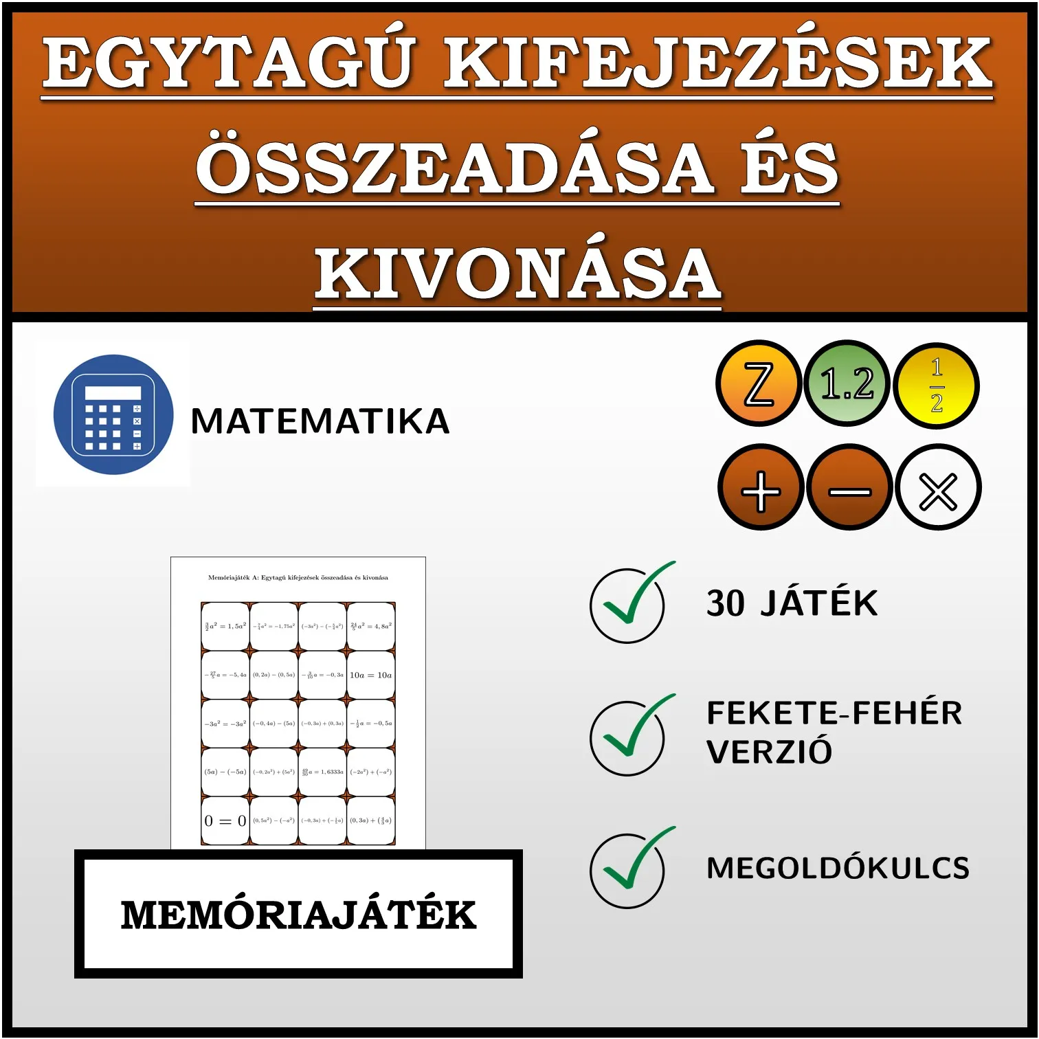 Memóriajáték: Egytagú kifejezések összeadása és kivonása