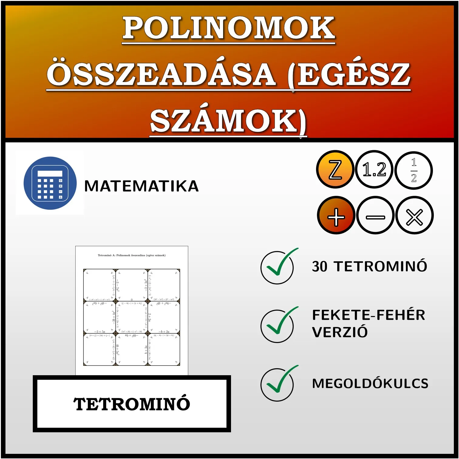 Tetrominó: Polinomok összeadása (egész számok)