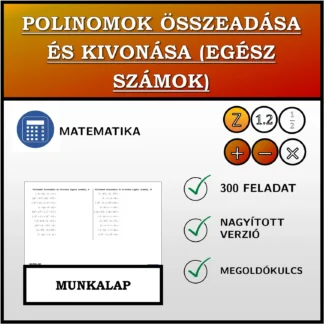 Munkalap: Polinomok összeadása és kivonása (egész számok)