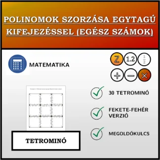 Tetrominó: Polinomok szorzása egytagú kifejezéssel (egész számok)