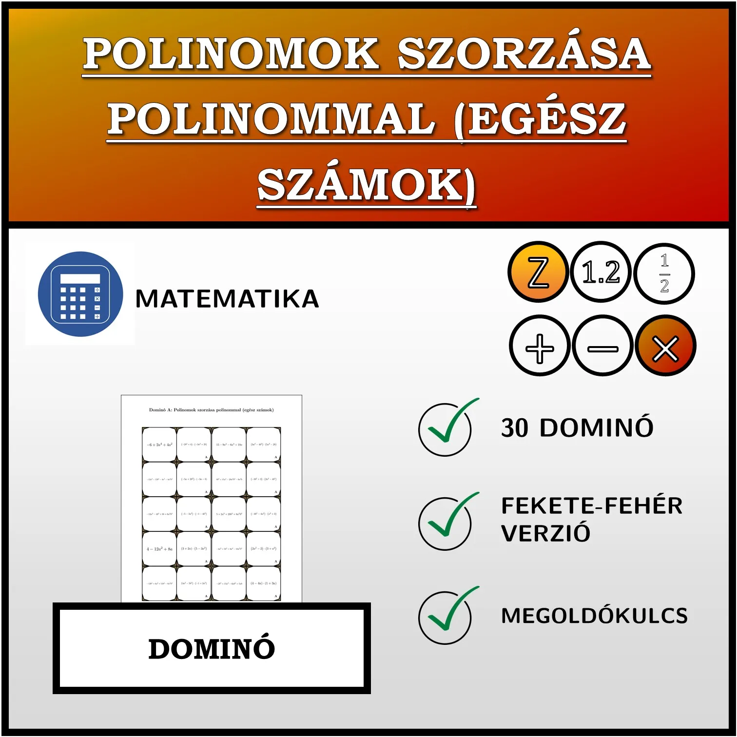 Dominó: Polinomok szorzása polinommal (egész számok)