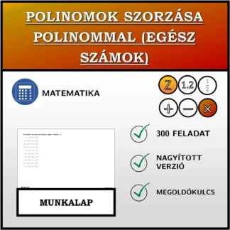 Munkalap: Polinomok szorzása polinommal (egész számok)
