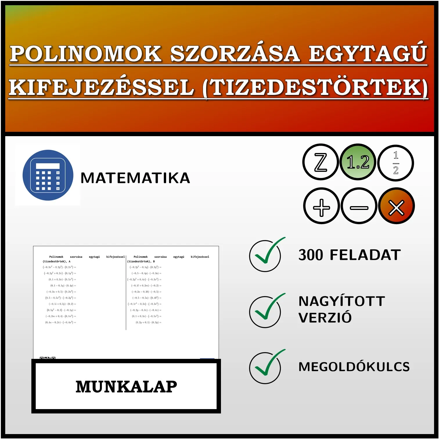 Munkalap: Polinomok szorzása egytagú kifejezéssel (tizedestörtek)