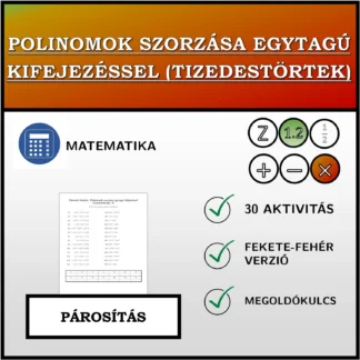 Párosító feladat: Polinomok szorzása egytagú kifejezéssel (tizedestörtek)