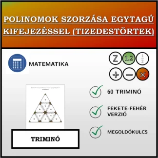 Triminó: Polinomok szorzása egytagú kifejezéssel (tizedestörtek)