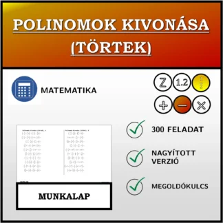Munkalap: Polinomok kivonása (törtek)
