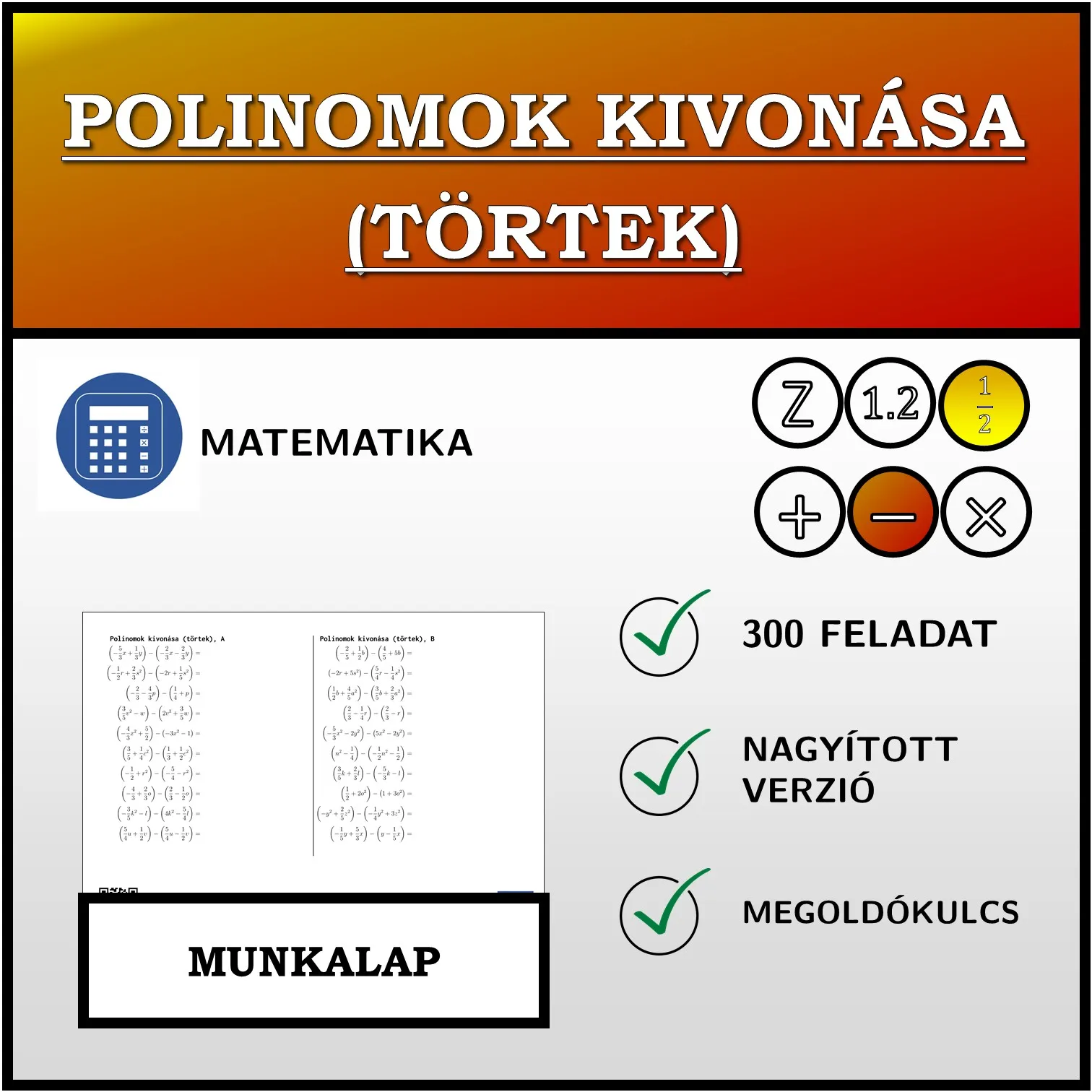Munkalap: Polinomok kivonása (törtek)