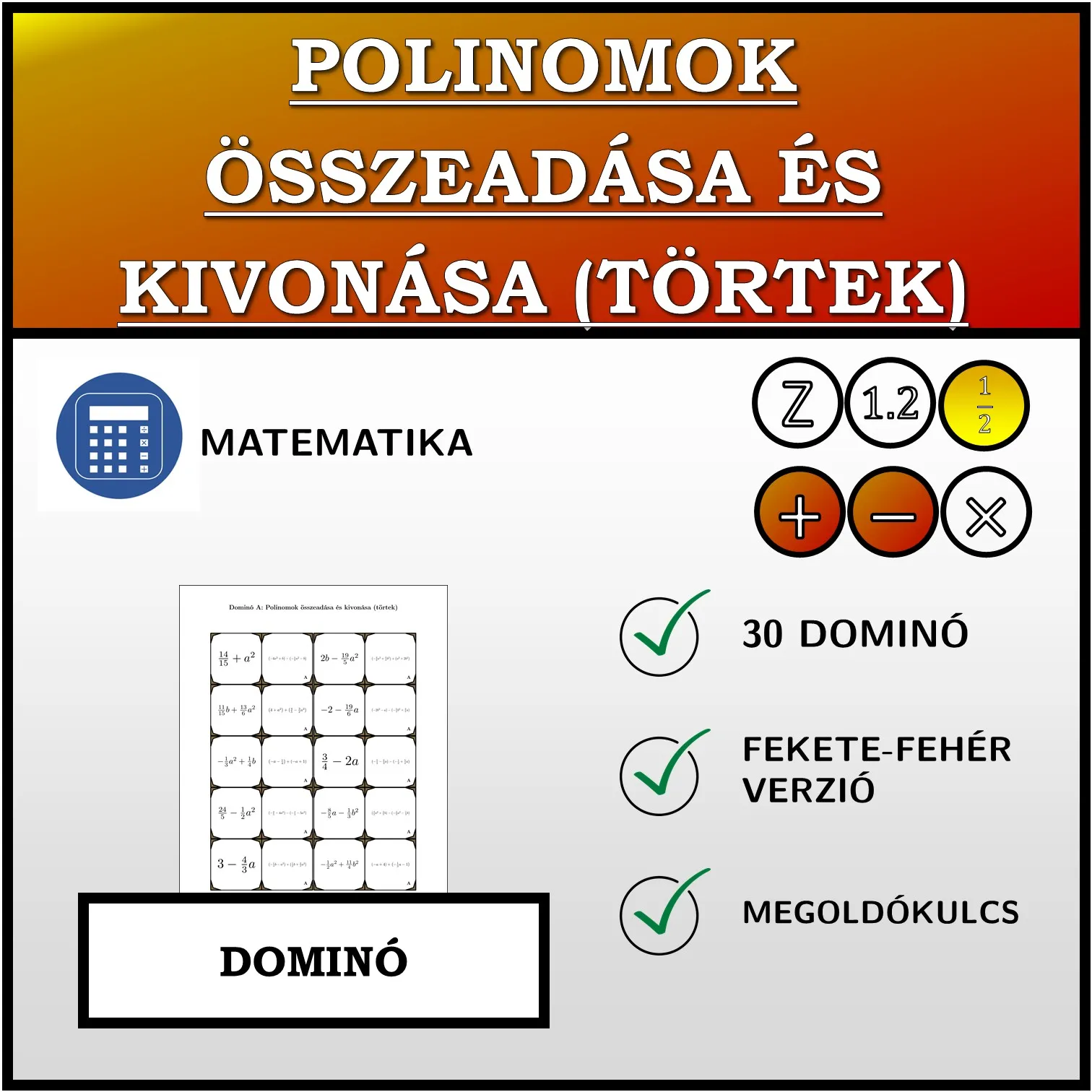 Dominó: Polinomok összeadása és kivonása (törtek)