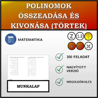 Munkalap: Polinomok összeadása és kivonása (törtek)