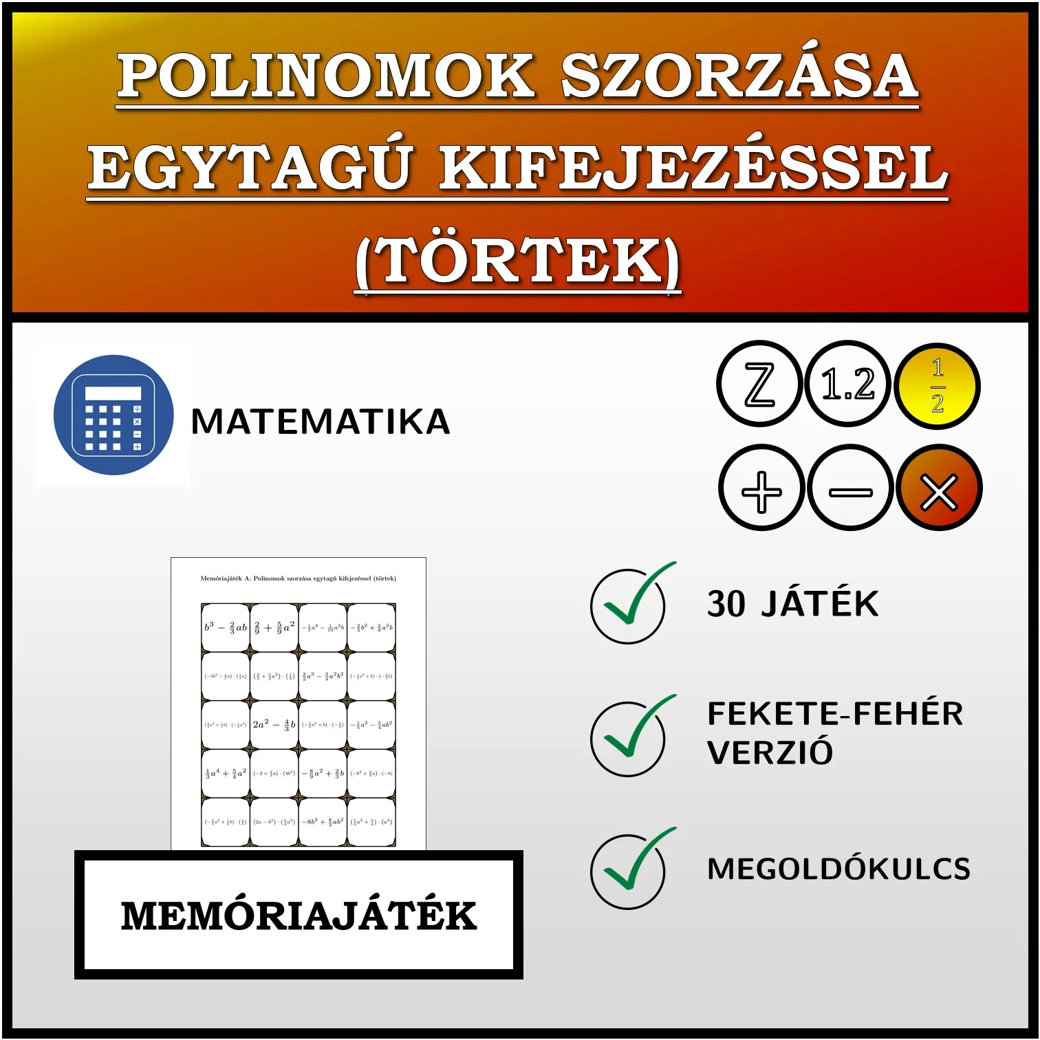 Memóriajáték: Polinomok szorzása egytagú kifejezéssel (törtek)