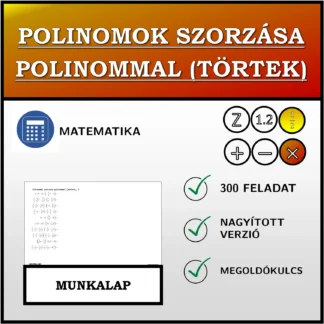 Munkalap: Polinomok szorzása polinommal (törtek)