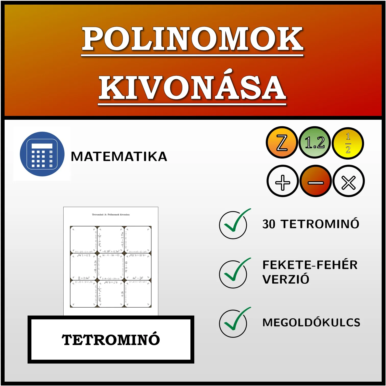 Tetrominó: Polinomok kivonása