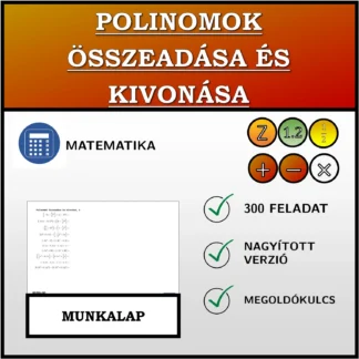 Munkalap: Polinomok összeadása és kivonása