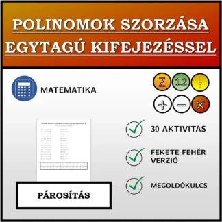 Párosító feladat: Polinomok szorzása egytagú kifejezéssel