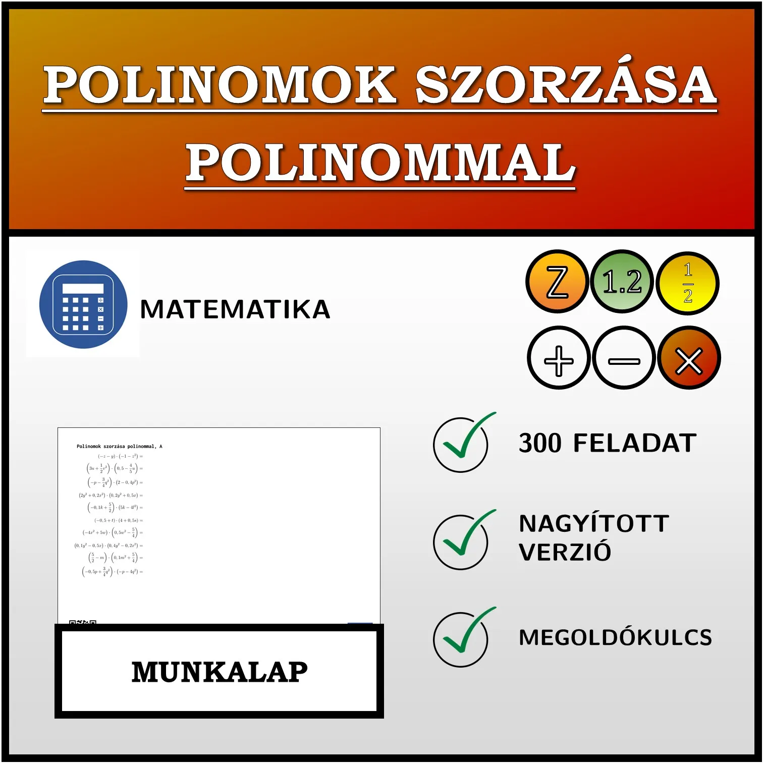 Munkalap: Polinomok szorzása polinommal