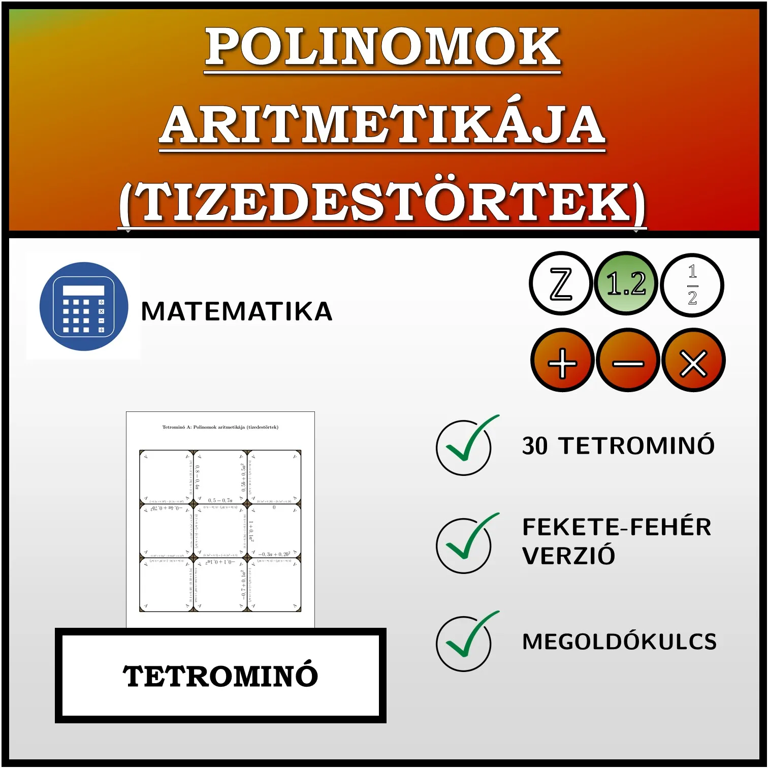 Tetrominó: Polinomok aritmetikája (tizedestörtek)