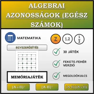Memóriajáték: Algebrai azonosságok (egész számok), egyszerűsítés