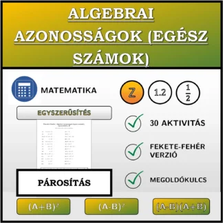 Párosító feladat: Algebrai azonosságok (egész számok), egyszerűsítés