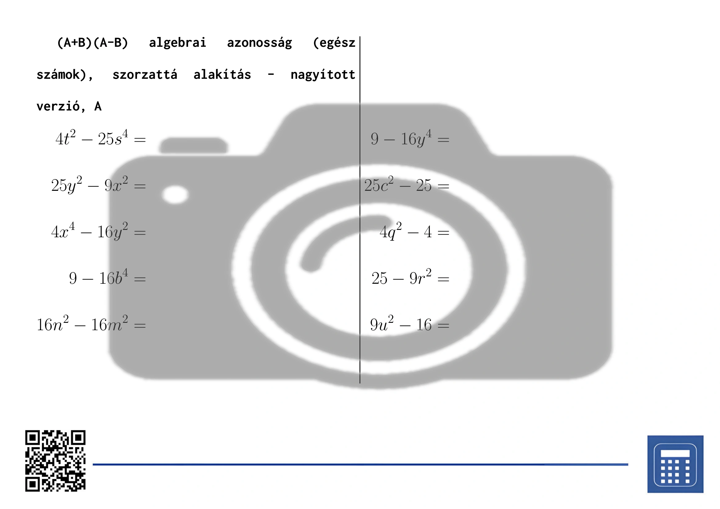 Munkalap: (A+B)(A-B) algebrai azonosság (egész számok), szorzattá alakítás - Image 3