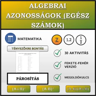 Párosító feladat: Algebrai azonosságok (egész számok), szorzattá alakítás