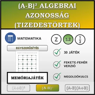 Memóriajáték: (A-B)² algebrai azonosság (tizedestörtek), egyszerűsítés