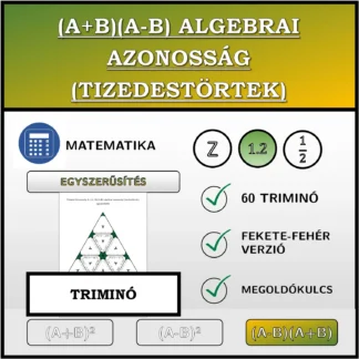 Triminó: (A+B)(A-B) algebrai azonosság (tizedestörtek), egyszerűsítés