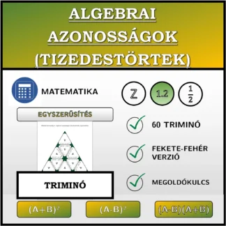 Triminó: Algebrai azonosságok (tizedestörtek), egyszerűsítés