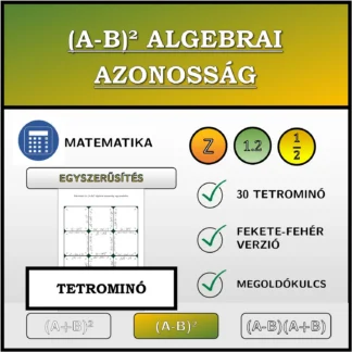 Tetrominó: (A-B)² algebrai azonosság, egyszerűsítés