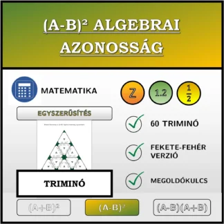 Triminó: (A-B)² algebrai azonosság, egyszerűsítés