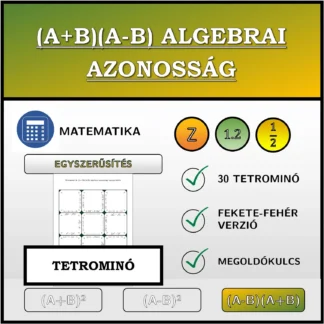 Tetrominó: (A+B)(A-B) algebrai azonosság, egyszerűsítés